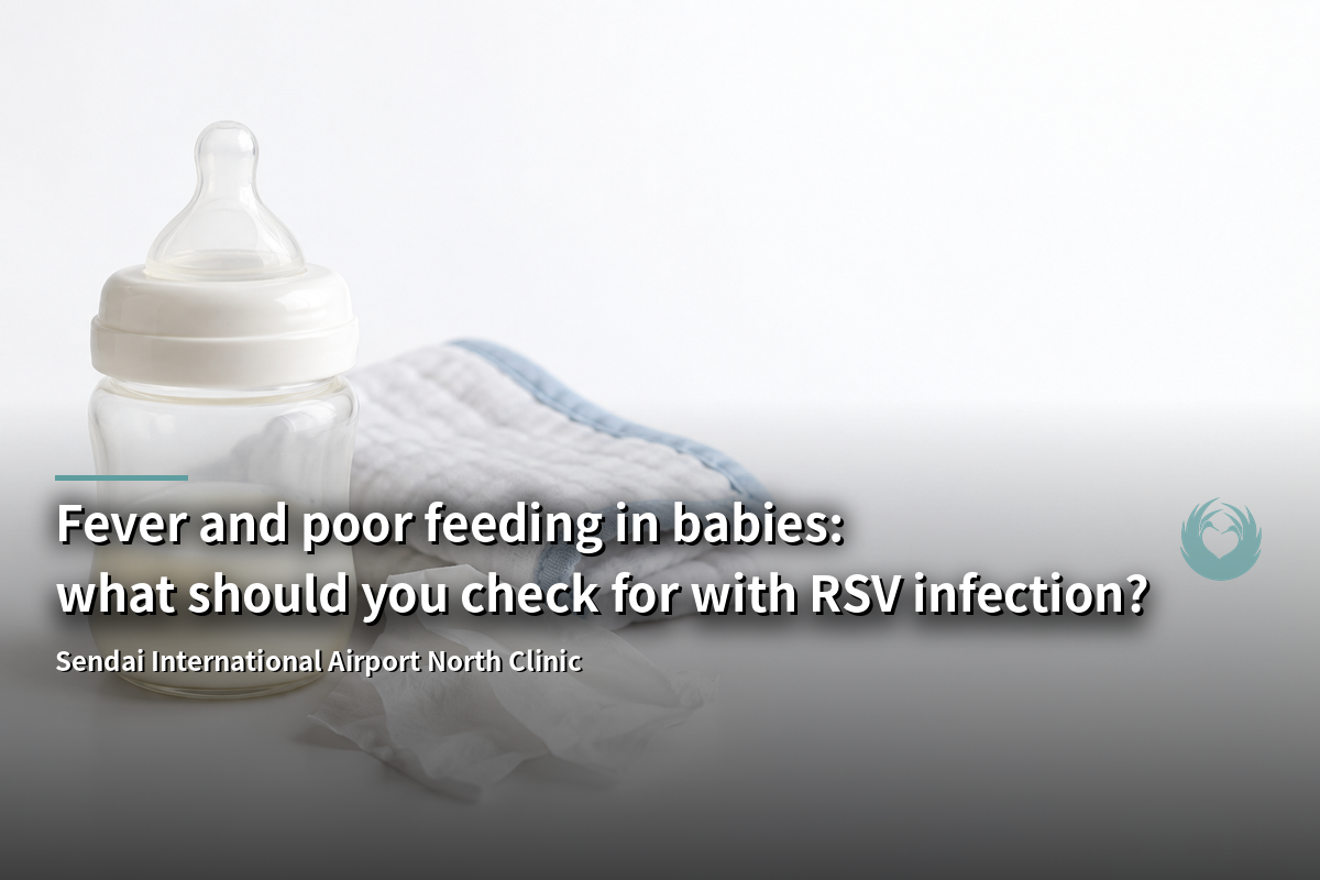 Fever and poor feeding in babies: what should you check for with RSV infection?